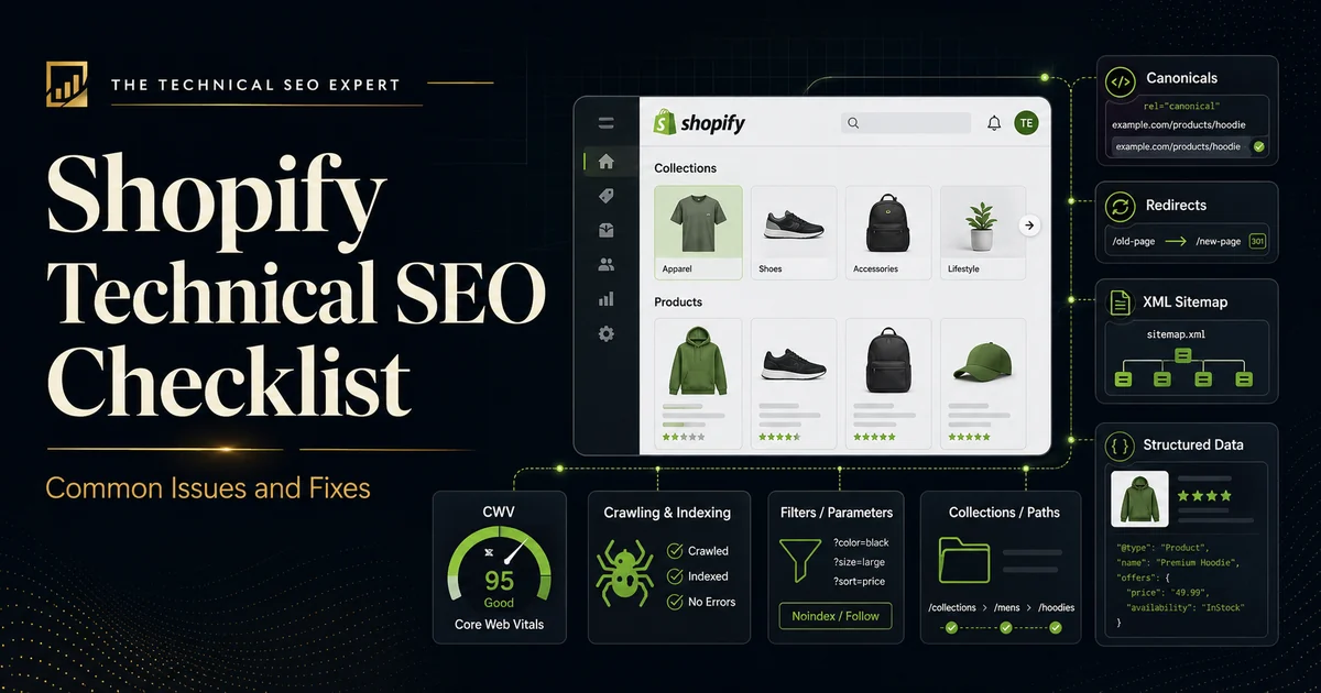 Shopify Technical SEO Checklist: Common Issues and Fixes